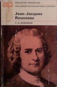Jean-Jacques Rousseau | 9999903505808 | C.H. Dobinson