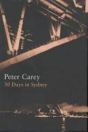 30 days in Sydney | 9999903489832 | Peter Carey