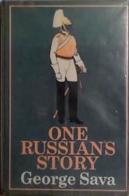 One Russian's Story | 9999903505228 | George Sava