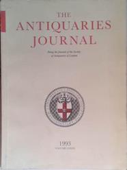 The Antiquaries Journal LXXIII | 9999903475101