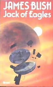 Jack of Eagles | 9999902898796 | James Blish