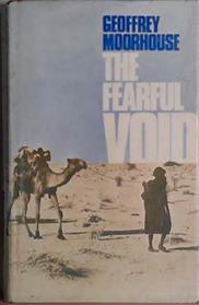 The Fearful Void | 9999903458920 | Geoffrey Moorhouse