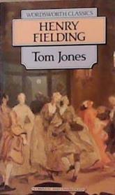 Tom Jones (Wordsworth Classics) | 9999903380849 | Fielding, Henry