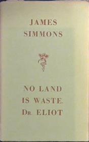 No Land is Waste, Dr Eliot | 9999903025238 | James Simmons