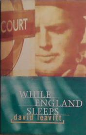 While England Sleeps | 9999903467595 | David Leavitt,