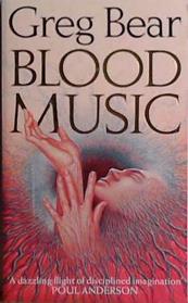 Blood Music | 9999903415671 | Greg Bear