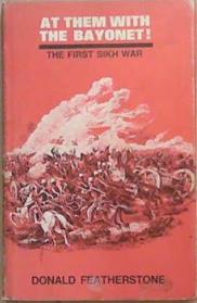 At Them with the Bayonet! | 9999903339908 | Donald F. Featherstone