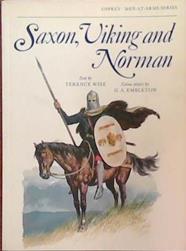 Saxon, Viking and Norman | 9999903391142 | Terence Wise