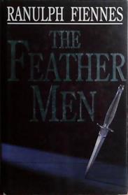The Feather Men | 9999903511014 | Ranulph Fiennes