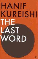 The Last Word | 9999902712306 | Hanif Kureishi