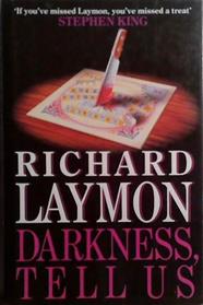 Darkness, Tell Us | 9999903510673 | Richard Laymon