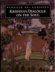 Krishna's Dialogue on the Soul | 9999903512950 | Anonymous, Juan Mascaro (Translator)