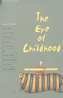 Oxford Bookworms Collection The Eye of Childhood | 9999903366416 | John Escott (Editor), Jennifer Bassett (Editor)