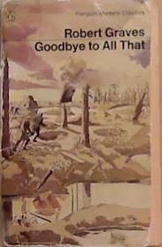 Goodbye to All That | 9999903308225 | Robert Graves