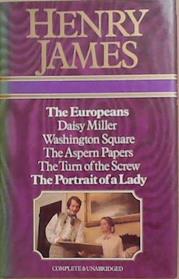The Europeans: Daisy Miller: Washington Square: The Aspern Papers: And Others | 9999903366799 | Henry James