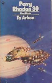 To Arkon! | 9999903315155 | Kurt Mahr