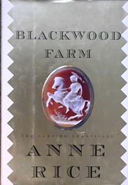 Blackwood Farm | 9999902833698 | Anne Rice
