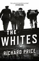 The whites | 9999903524892 | Richard Price