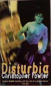 Disturbia | 9999903359999 | Christopher Fowler