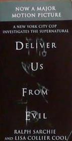 Deliver Us from Evil: A New York City Cop Investigates the Supernatural | 9999903386520 | Ralph Sarchie Lisa Collier Cool