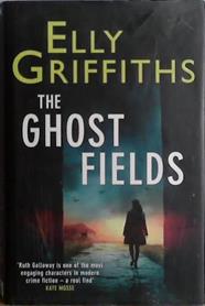 The Ghost Fields | 9999903482871 | Elly Griffiths