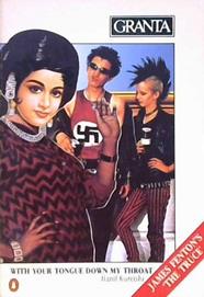Granta 22. With Your Tongue Down My Throat | 9999902846674 | Hanif Kureishi