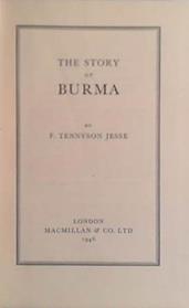The Story of Burma | 9999903472605 | F. Tennyson Jesse