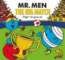 Mr. Men: The Big Match | 9999902919873 | Hargreaves, Roger