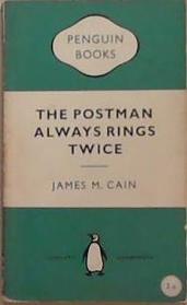 The Postman Always Rings Twice | 9999903321729 | James M. Cain