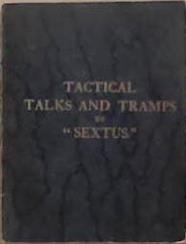 Tactical Talks and Tramps | 9999903333920 | "Sextus"