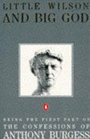 Little Wilson and big god | 9999903394266 | Anthony Burgess
