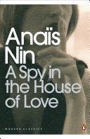 A spy in the house of love | 9999902921371 | Anais Nin