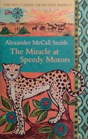 The Miracle at Speedy Motors | 9999903526223 | Alexander McCall Smith