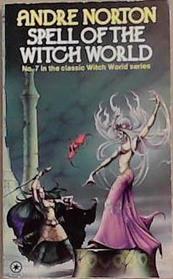 Spell of the Witch World | 9999903314882 | Andre Norton
