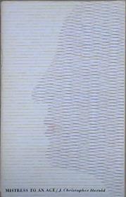 Mistress to an Age | 9999903081364 | J. Christopher Herold