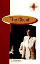 The Client | 9999903350040 | John Grisham Julie Hart