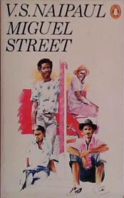 Miguel Street | 9999903446545 | Naipaul, V. S.