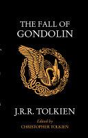 The Fall of Gondolin | 9999903394204 | J. R. R. Tolkien