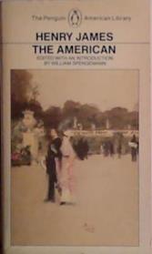 The American | 9999903472698 | by Henry James; edited with an introduction by William Spengemann