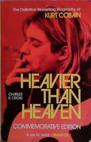Heavier Than Heaven | 9999903457794 | Cross, Charles R.