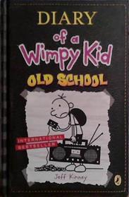 Diary of a Wimpy Kid: Old School | 9999903471110 | Jeff Kinney
