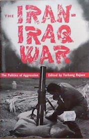 The Iran-Iraq War | 9999903364665 | Farhang Rajaee