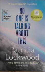 No One is Talking About This | 9999903473770 | Patricia Lockwood