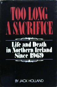 Too Long a Sacrafice | 9999903243014 | Jack Holland