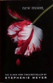 New moon | 9999903395508 | by Stephenie Meyer