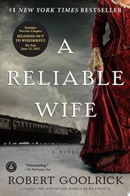 A Reliable Wife | 9999903381372 | Robert Goolrick,