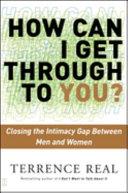 How Can I Get Through to You? | 9999903455998 | Terrence Real
