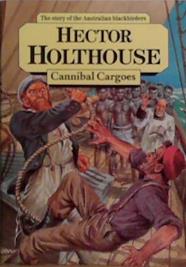 Cannibal Cargoes | 9999903502074 | Hector Holthouse