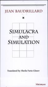 Simulacra and Simulation | 9999903044598 | Jean Baudrillard