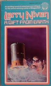 A Gift from Earth | 9999903369448 | Larry Niven